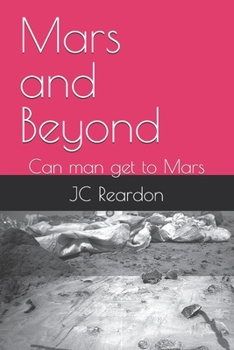 Paperback Mars and Beyond: Can man get to Mars Book