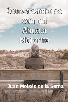 Paperback Conversaciones Con Mi Abuela Materna [Spanish] Book