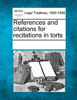 Paperback References and Citations for Recitations in Torts Book