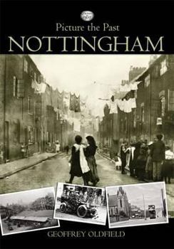 Paperback Picture The Past - Nottingham Book