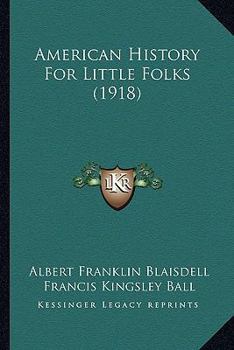 Paperback American History For Little Folks (1918) Book