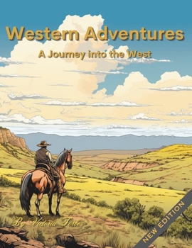 Paperback Western Adventures: Colorful Journeys of the Old West Book