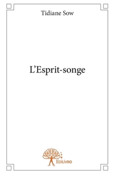 Paperback L'Esprit-songe [French] Book