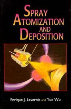 Hardcover Spray Atomization and Deposition Book