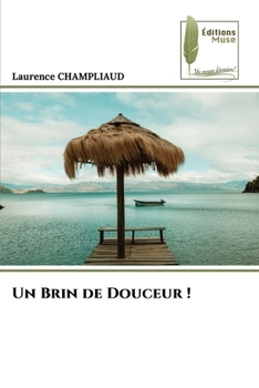 Paperback Un Brin de Douceur ! [French] Book