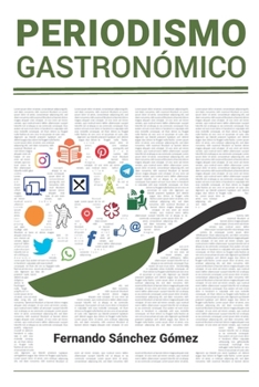 Paperback Periodismo Gastronómico [Spanish] Book