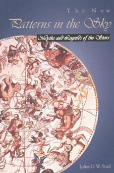 Paperback The New Patterns in the Sky: Myths and Legends of the Stars Book