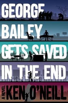 Paperback George Bailey Gets Saved in the End Book