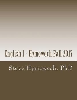Paperback English I - Hymowech Fall 2017: English 103 Book