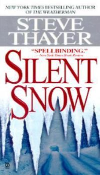 Silent Snow - Book #2 of the Weatherman