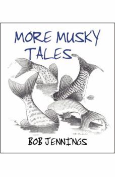 Paperback More Musky Tales Book