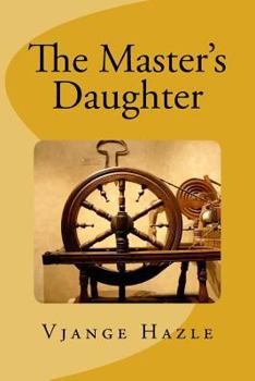 Paperback The Master's Daughter Book