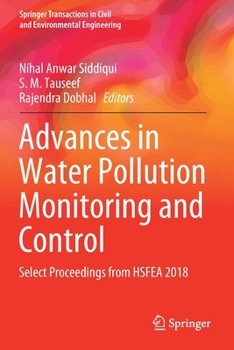 Paperback Advances in Water Pollution Monitoring and Control: Select Proceedings from Hsfea 2018 Book