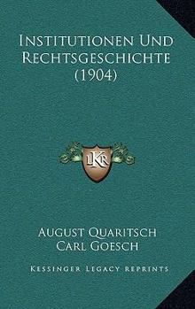Paperback Institutionen Und Rechtsgeschichte (1904) [German] Book