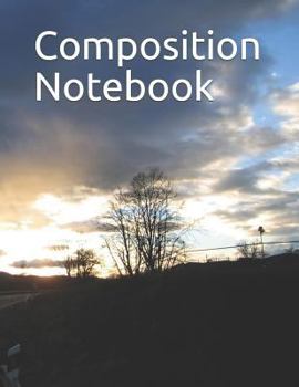 Paperback Composition Notebook: Sunset Themed Composition Notebook 100 Pages Measures 8.5 X 11 Book