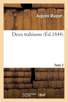 Paperback Deux Trahisons. Tome 2 [French] Book