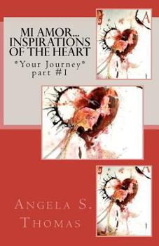 Paperback Mi Amor...Inspirations of the Heart Book