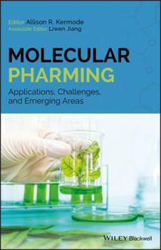 Hardcover Molecular Pharming: Applications, Challenges, and Emerging Areas Book