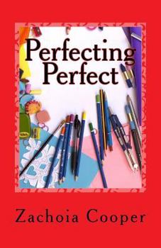 Paperback Perfecting Perfect Book