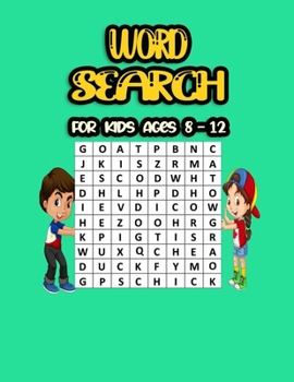 word search book for kids: word search book for kids ages 8-12 Challenging Search Smart Kids Puzzle Games