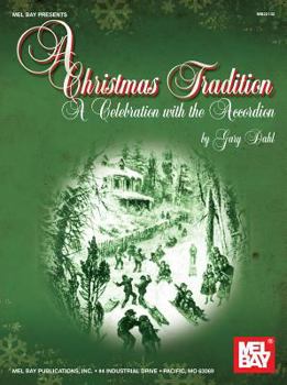 Paperback A Christmas Tradition: A Celebration with the Accordion Book