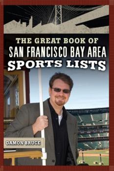 Paperback The Great Book of San Francisco Bay Area Sports Lists Book