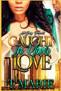 Paperback Caught in Your Love Book