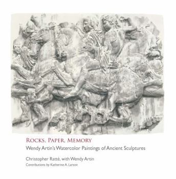 Paperback Rocks, Paper, Memory: Wendy Artin's Watercolor Paintings of Ancient Sculptures Book