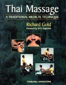 Paperback Thai Massage: A Traditional Medical Technique Book