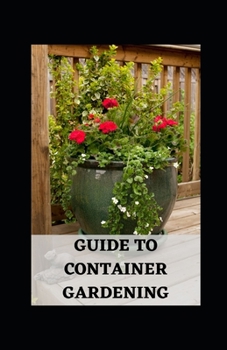 Paperback Guide to Container Gardening Book