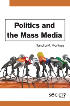 Hardcover Politics and the Mass Media Book