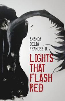 Paperback Lights That Flash Red: Between the lines of all tragedies. Book