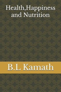 Paperback Health, Happiness and Nutrition Book