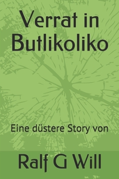 Paperback Verrat in Butlikoliko: Eine düstere Story von [German] Book