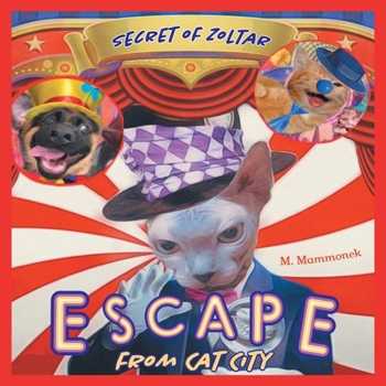 Paperback Escape from Cat City 2: Secret of Zoltar Book