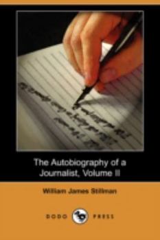 Paperback The Autobiography of a Journalist, Volume II (Dodo Press) Book