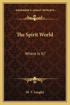 Paperback The Spirit World: Where Is It? Book