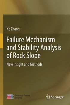 Paperback Failure Mechanism and Stability Analysis of Rock Slope: New Insight and Methods Book