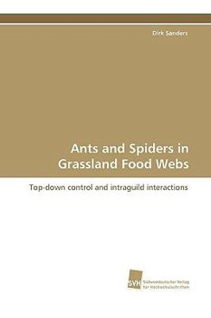 Paperback Ants and Spiders in Grassland Food Webs Book
