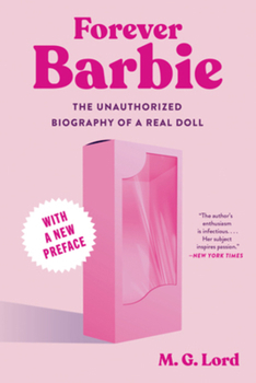 Paperback Forever Barbie: The Unauthorized Biography of a Real Doll Book