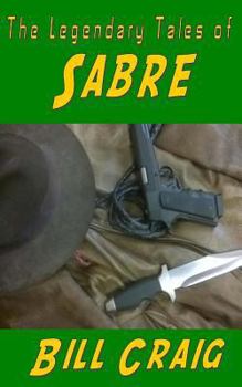 The Legendary Tales of Sabre - Book #3 of the Sabre