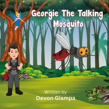 Paperback Georgie The Talking Mosquito Book