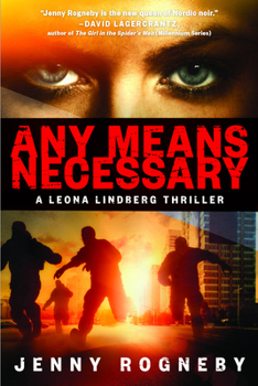 Paperback Any Means Necessary: A Leona Lindberg Thriller Book