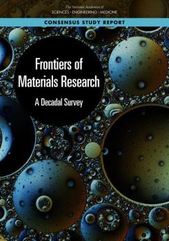 Paperback Frontiers of Materials Research: A Decadal Survey Book