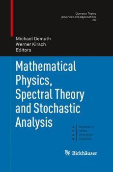 Paperback Mathematical Physics, Spectral Theory and Stochastic Analysis Book