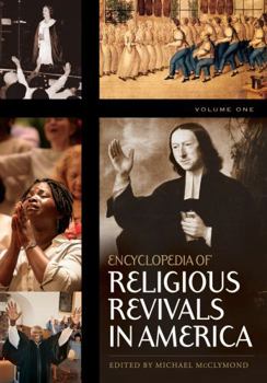 Hardcover Encyclopedia of Religious Revivals in America Book