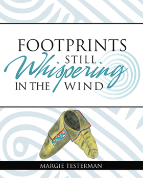 Hardcover Footprints Still Whispering in the Wind Book