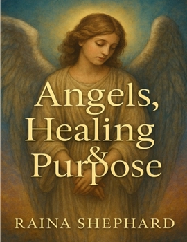 Paperback Angeles, Healing & Purpose: Memoir & Guide to Help Heal Trauma Book