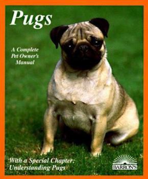 Paperback Pugs: Everything about Purchase, Care, Nutrition, Breeding, Behavior, and Training Book