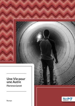 Paperback Une Vie pour une Autre [French] Book
